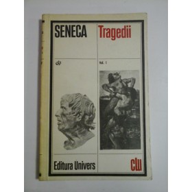TRAGEDII - LUCIUS ANNAEUS SENECA - vol.1